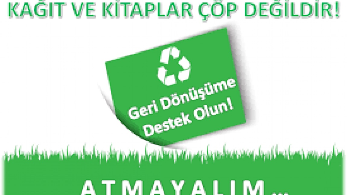 ATIK KAĞIT  TOPLAMA KAMPANYASI